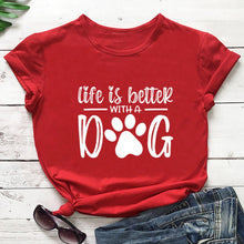 Charger l&#39;image dans la galerie, t-shirt Life Is Better With A Dog
