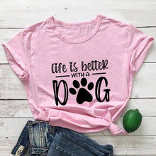 Charger l&#39;image dans la galerie, t-shirt Life Is Better With A Dog
