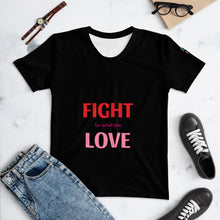 Charger l&#39;image dans la galerie, T-shirt pour Femme fight for what you love
