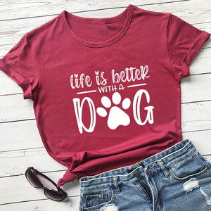 t-shirt Life Is Better With A Dog